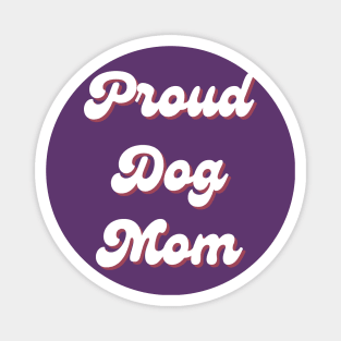 Proud Dog Mom Retro Magnet